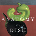 The Anatomy of a Dish book