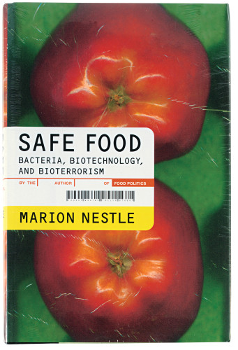 Safe Food: Bacteria, Biotechnology, and Bioterrorism cover