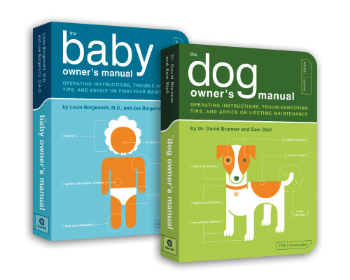 The Baby Owner’s Manual and The Dog Owner’s Manual