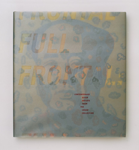 Full Frontal: Contemporary Asian Artists from the Logan Collection
