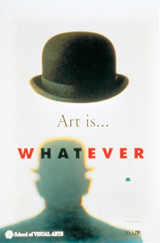 "Art is Whatever" poster