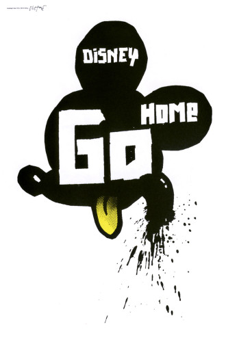 “Disney Go Home” Poster
