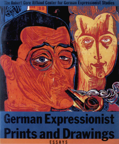 German Expressionist Prints and Drawings, Volumes 1 and 2