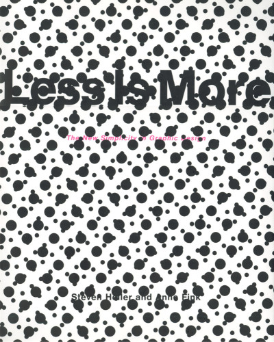Less Is More: The New Simplicity in Graphic Design
