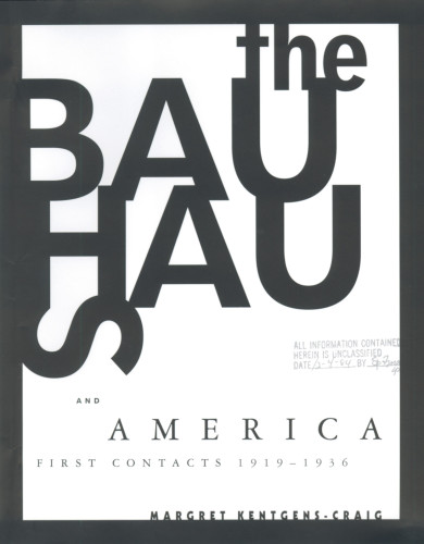 The Bauhaus and America: First Contacts 1919–1936