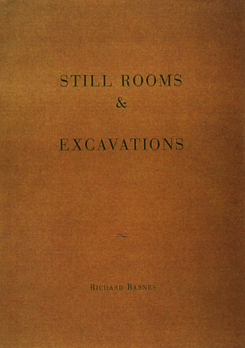 “Still Rooms and Excavations” Exhibition Catalogue