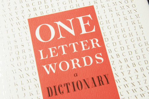 One Letter Words, A Dictionary