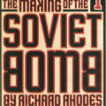 "The Making of the Soviet Bomb," Rolling Stone Article
