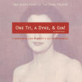 "One Tit, a Dyke, and Gin" Poster