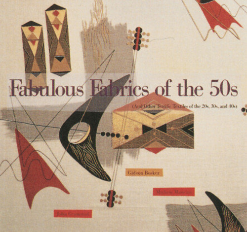Fabulous Fabrics of the 50s