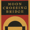 Moon Crossing Bridge