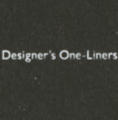 Designer's One-Liners