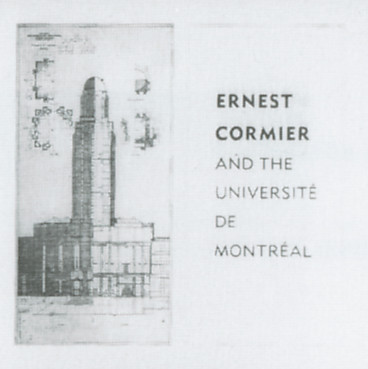 Ernest Cormier and the Université du Montréal