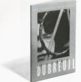 Pierre Dubreuil: Photographs 1896-1935