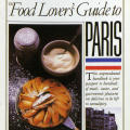 The Food Lover’s Guide to Paris