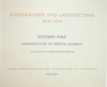 Photography & Architecture, 1839-1939