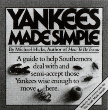 Yankees Made Simple/The South Made Simple