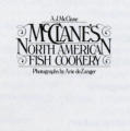 McClane’s North American Fish Cookery