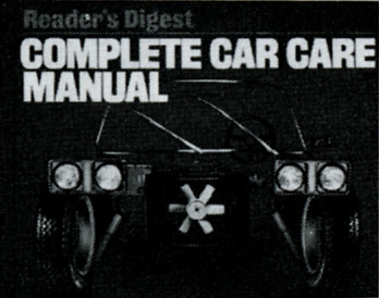 Reader’s Digest Complete Car Care Manual