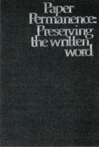 Paper Permanence: Preserving the Written Word