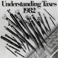 Understanding Taxes 1982