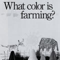 What Color is Farming?