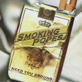 Smoking Popes “Need You Around” Ad/Poster