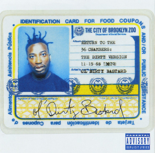 Ol’ Dirty Bastard “Return to the 36 Chambers: The Dirty Version”