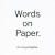 Words on Paper: An Encyclopedia