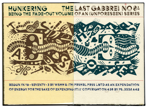 HUNKERING: The Last Gabberjabb Number Eight and IX/IVIths