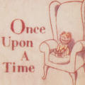 "Once Upon A Time”