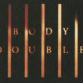 "Body Double"