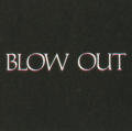 "Blow Out"