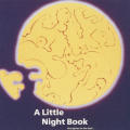 A Little Night Book (Glow-In-The-Dark Book )