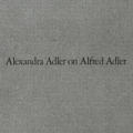 Alexandra Adler on Alfred Adler, folder and booklet