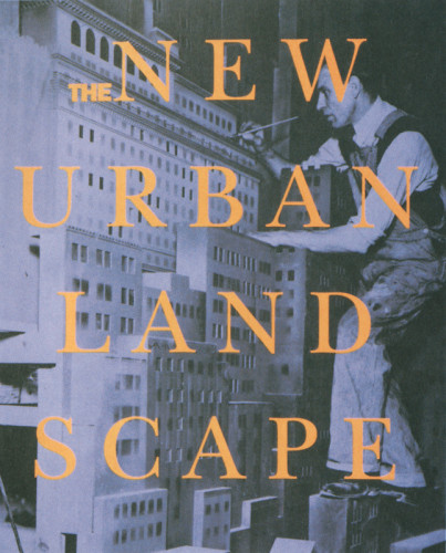 The New Urban Landscape