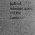 Judicial Administration and the Computer, brochure