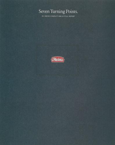 Seven Turning Points H.J. Heinz Company 1988 Annual Report
