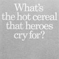 What's the Hot Cereal That Heroes Cry For? brochure