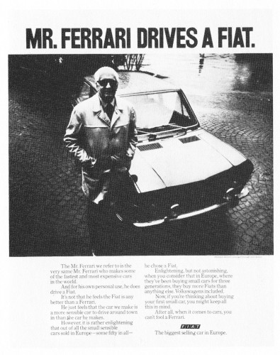 "Mr. Ferrari drives a Fiat."