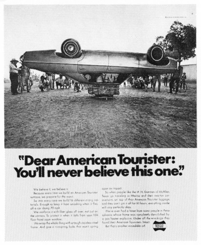 "Dear American Tourister: You'll never believe this one."