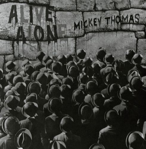 Mickey Thomas-Alive Alone