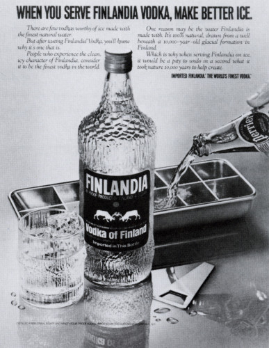 “When you serve Finlandia Vodka…”