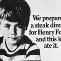 We prepared a steak dinner for Henry Fonda and this kid ate it.