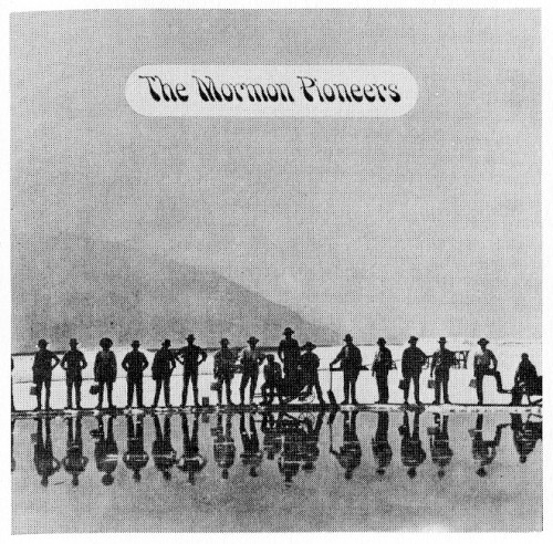 The Mormon Pioneers, record album cover