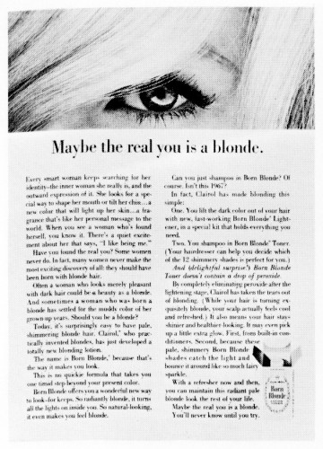 Maybe the real you is a blonde.