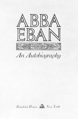 Abba Eban:  An Autobiography