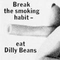 “Break the smoking habit—eat Dilly Beans”