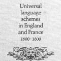 Universal Language Schemes in England & France: 1600–1800