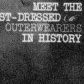 Meet the Best-Dressed Outerwearers in History